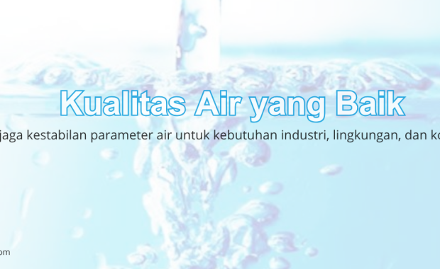 Kualitas Air yang Baik
